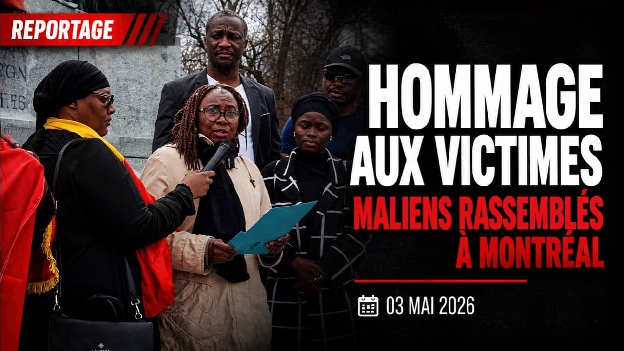 HOMMAGE AUX VICTIMES : les Maliens se mobilisent à Montréal.