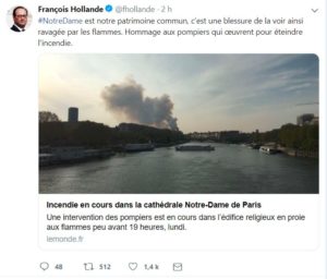 Le Twitte de Fraçois HOLLANDE juste après l'annonce de l'incendie de la cathédrale notre dame de Paris